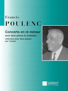 Concerto In D Minor by Poulenc Francis for 2 Piano 4 Hands