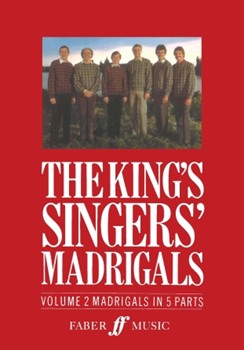 King's Singers Madrigals Volume 2 by The King's Singers for SATB (Vol 2)