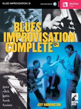 Blues Improvisation Complete by Harrington Jeff for Eb Instrument