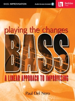 Playing The Changes - Bass by Del Nero Paul for Bass