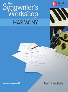 The Songwriter's Workshop: Harmony by for