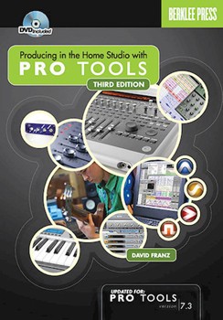 Producing in the Home Studio with Pro Tools - Second Edition by for