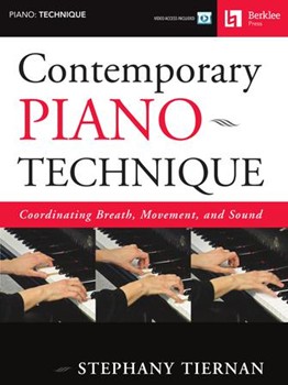 Contemporary Piano Technique by Tiernan Stephany for Piano with DVD