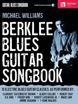 Berklee Blues Guitar Songbook by Various - Williams Michael - for Guitar Tab