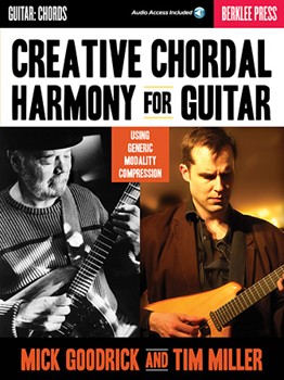 Creative Chordal Harmony For Guitar by Goodrick Mick / Mil for Guitar (Using Generic Modali)