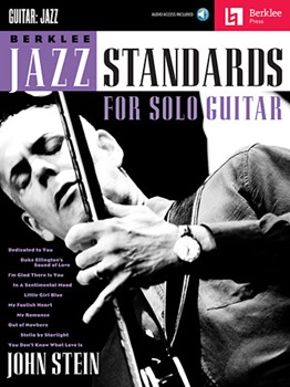 Berklee Jazz Standards For Solo Guitar by Stein John for Guitar