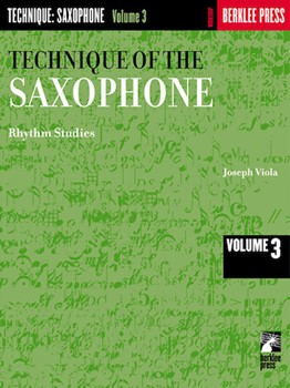 Technique Of The Saxophone by Viola Joseph for Sax Method (Vol 3-rhythm Studies)