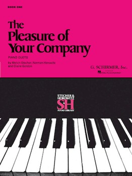 Pleasure Of Your Company Book 1 by Stecher/Horowitz/Gor for 1 Piano 4 Hands