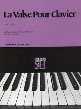 La Valse pour Clavier by Horowitz Norman for