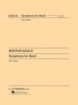 Symphony For Band by Gould Morton for Full Score