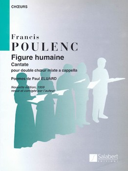 Figure Humaine (The Face of Man) by Poulenc Francis for SSATBB