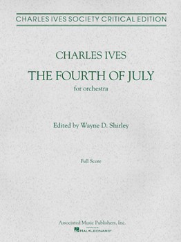 The Fourth of July (1911-13) by Ives Charles for Score