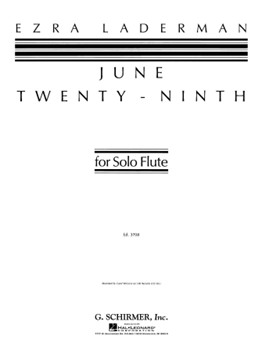June Twenty-Ninth by Laderman Ezra for Flute