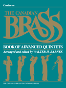 The Canadian Brass Book of Advanced Quintets Score