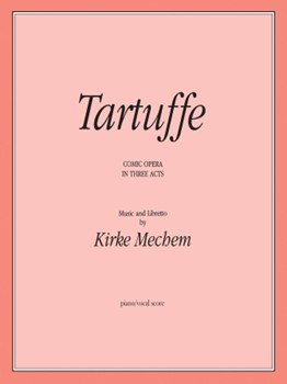 Tartuffe by Mechem Kirke for Opera Voc