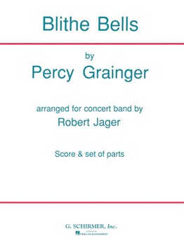 Blithe Bells by Bach and Grainger - Jager Robert E. - for Full Score