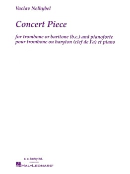 Concert Piece by Nelhybel Vaclav for Trombone and Piano