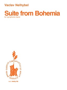 Suite From Bohemia by Nelhybel Vaclav for Concert Band