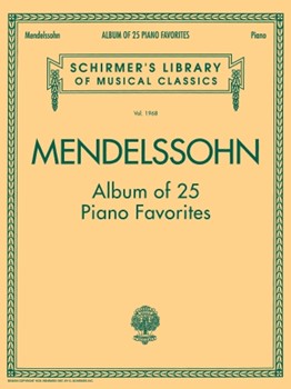 Album Of 25 Piano Favorites by Mendelssohn Felix for Piano