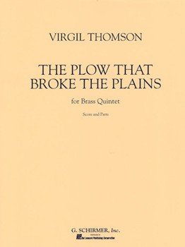 The Plow that Broke the Plains by Thomson Virgil for