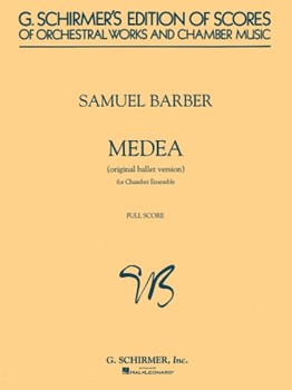 Medea - Chamber Orchestra by Barber Samuel for Score