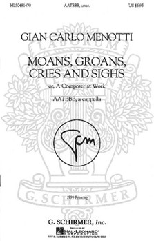 Moans Groans Cries & Sighs by Menotti Gian Carlo for TTBB Lg En
