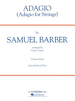 Adagio (Adagio For Strings) by Barber Samuel - Custer Calvin - for Concert Band
