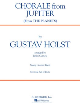 Chorale From Jupiter Fr The Planets by Holst Gustav - Curnow James - for Concert Band