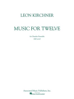 Music for Twelve by Leon Kirchner for Score