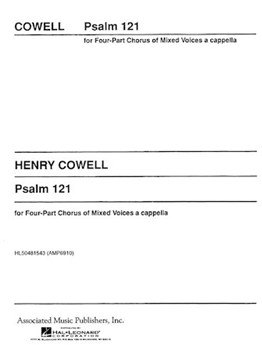 Psalm 121 Unac Archive Edition by Cowell Henry for SATB