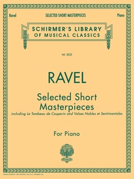 Selected Short Masterpieces by Ravel Maurice for Piano