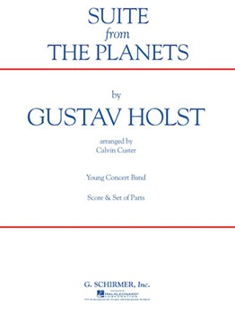 Suite From The Planets by Holst Gustav - Custer Calvin - for Concert Band