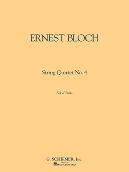 String Quartet #4 by Bloch Ernest for Str Quartet