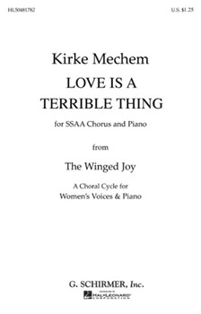 Love Is A Terrible Thing by Mechem K for SSAA