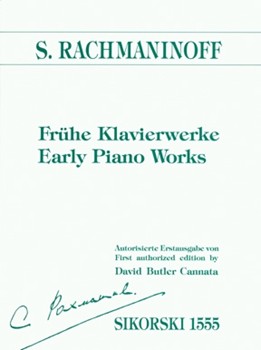 Early Piano Works Nine Pieces With Critical Commentary by Rachmaninoff Sergei for