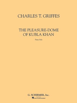Pleasure-Dome of Kubla Khn by Griffes Charles Tomlinson for Piano