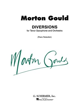 Diversions for Tenor Saxophone and Piano by Gould Morton for Tenor Sax