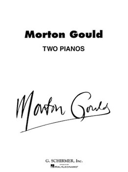 Two Pianos by Gould Morton for 2 Piano 4 Hands