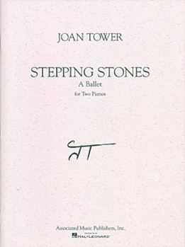 Stepping Stones A Ballet by Tower Joan for 2 Piano 4 Hands