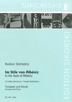 A La Albeniz by Shchedrin Rodion - Dokshitser Timofei - for Trumpet and Piano