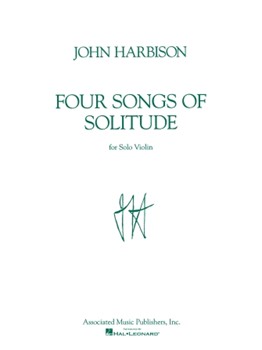 4 Songs Of Solitude by Harbison John for Violin Sol