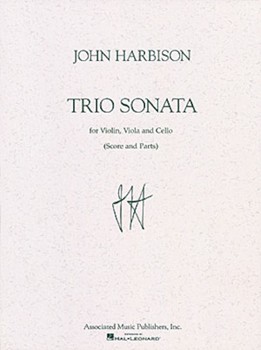 Trio Sonata by Harbison John for String Trio (Vln/vla/cel)