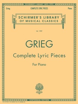 Complete Lyric Pieces (Centennial Edition) - Schirmer Library of Classics Volume 1989 Piano Solo