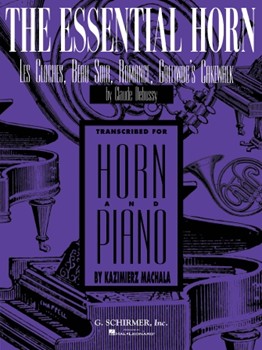 The Essential Horn by Debussy Claude for