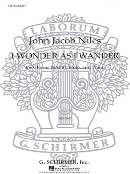I Wonder As I Wander by Niles John Jacob - Christopher Keith - for SATB
