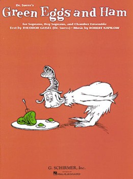 Green Eggs and Ham (Dr. Seuss) by Kapilow Robert for