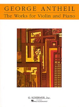 Works for Violin and Piano by Antheil George for Violin