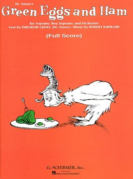 Green Eggs and Ham (Dr. Seuss) by Kapilow Robert for Score