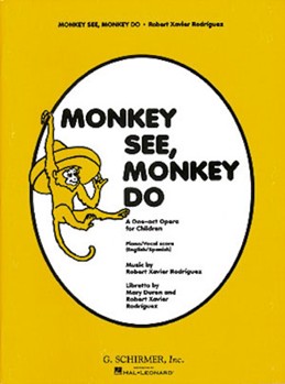 Monkey See Monkey Do by Rodriguez Robert Xavier for Score