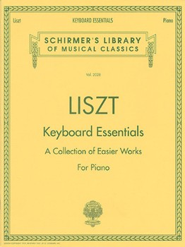 Keyboard Essentials Collection Of Easier Works by Liszt Franz for Piano